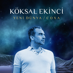Yeni Dünya / Coxa
