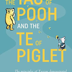 [READ] KINDLE 📬 The Tao of Pooh & The Te of Piglet by  Benjamin Hoff [EBOOK EPUB KIN