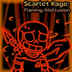 Scarlet Rage: Flaming Disillusion III