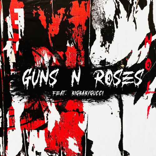 Guns N Roses (feat. BigBabyGucci)
