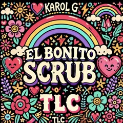 El Bonito Scrub DJ MENES EDIT