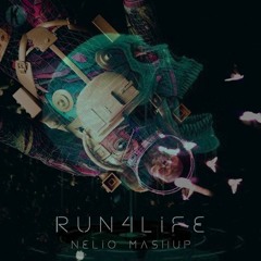 RUN4LIFE (ALLEYCVT X Kai Wachi) [Nelio Mashup]
