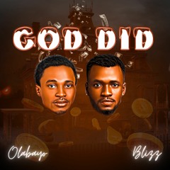 God Did Ft. Blizz