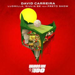 Vamos com tudo (feat. Preto Show)