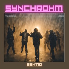 365# PREMIERE: Synchrohm - Sentio  (Tunecore Self Release) [Self Release]