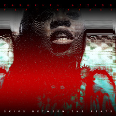 Skips Between The Beats (feat. Akrasi)