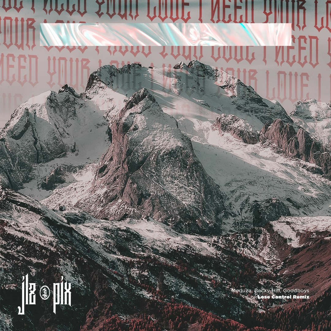 Listen to JLZ & Pix - I Need Your Love (Remix)[COMPLETO EM