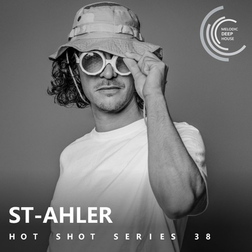 [HOT SHOT SERIES 038] - Podcast by ST-ahler [M.D.H.]