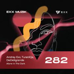 Andrey Exx - Alone in the Dark