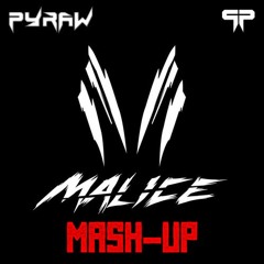 Malice MASH-UP