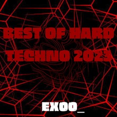 Best Hard Techno of 2023 - Exoo_ Podcast