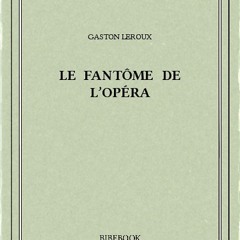 ⚡[PDF]✔ Le fantôme de l'Opéra (French Edition)