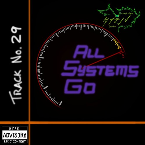 Stream All Systems Go by Daitenshi Listen online for free on SoundCloud