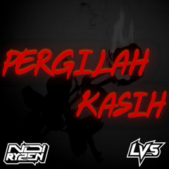Chrisye - Pergilah Kasih [Ndi Ryzen] (LVS Remix)