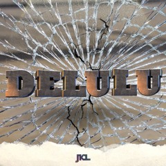 JKL - Delulu (Radio Edit)