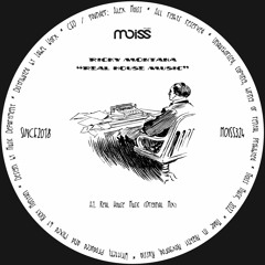 MOISS324 Ricky Montana - Real House Music || Single