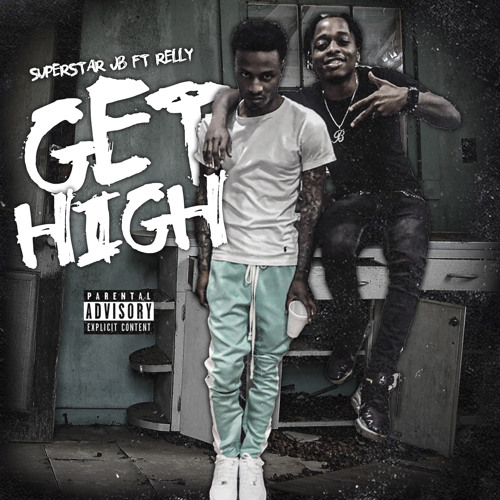 Get High ft Relly