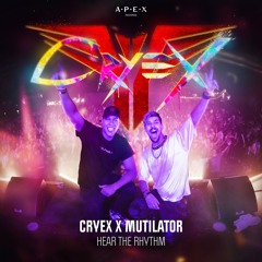 Cryex x Mutilator - Hear The Rhythm