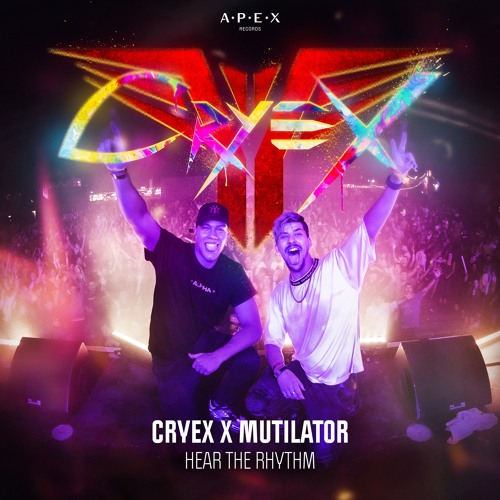 Cryex x Mutilator - Hear The Rhythm
