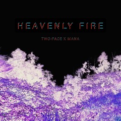 Heavenly Fire (feat. Mana)