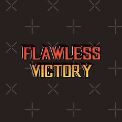 FLAWLESSVICTORY