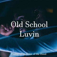 90s Rnb "Old School Luvin"