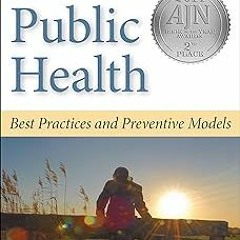 ~Read~[PDF] Rural Public Health: Best Practices and Preventive Models - K. Bryant Smalley Ph.D.