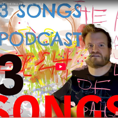 S1- EPS 4 -Down By the Sea -  The Fall of Saigon- ROOMROCK 3 SONGS PODCAST