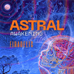 Astral Awakening - Psychill set -  Firadleic