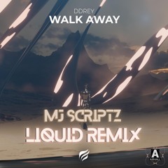 DDEY - Walk Away (Liquid Remix)