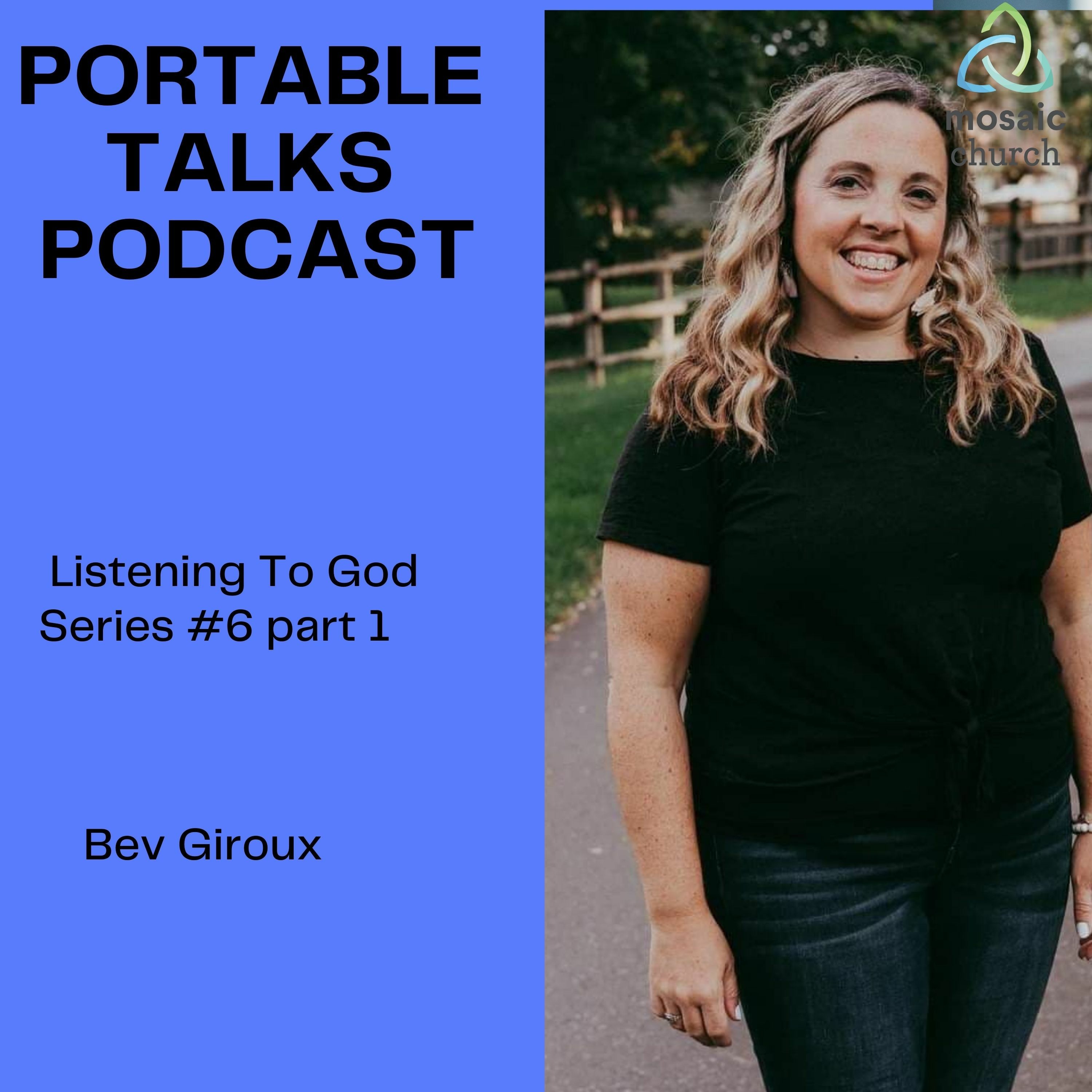 PTE Ep.17 | Listening To God Series #6 part 1 Bev Giroux Learning to Experience God In New Ways episode artwork