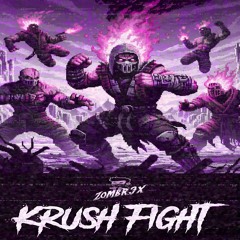 Zombr3x - Krush Fight (Sped Up)