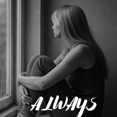 ALWAYS