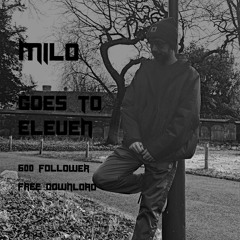 Goes To Eleven - Milo (Original Mix) 600 IG Follower Free Download