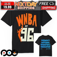 WNBA Womens National Basketball Association Est 1996 Shirt