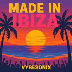 Made In Ibiza