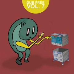 Mahtlactli Dub (Dub Free Vol 7)