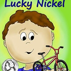 [READ] PDF 📨 The Lucky Nickel by  Nicole DoNascimento [EPUB KINDLE PDF EBOOK]