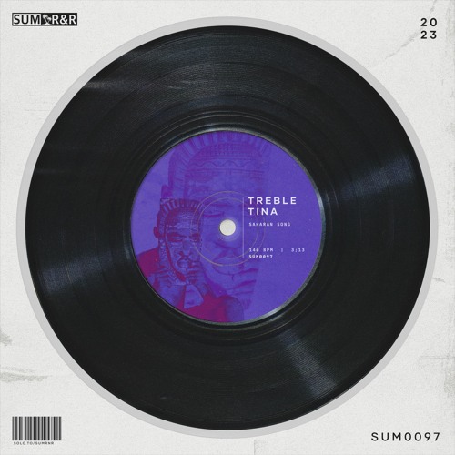 TrebleTina - Saharan Song //SUM0097