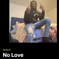 Greyfam Rillo - No Love