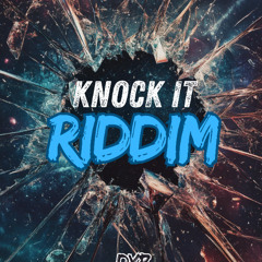 KNOCK IT RIDDIM MIX 🔥🔥🔥🔥