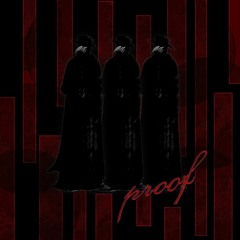 Proof (prod. by DJ.J & GDYAW)