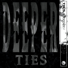 TIES - Deeper
