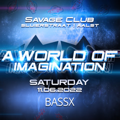 BassX - A World of Imagination 11-06-2022