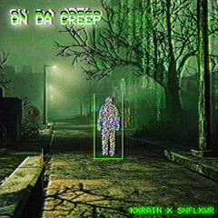 on da creep