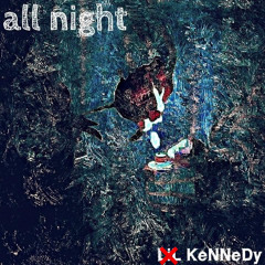 all night (prod. MidlowBeats)