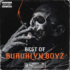 BEST OF BURUKLYN BOYZ VOL 1 #CORNS