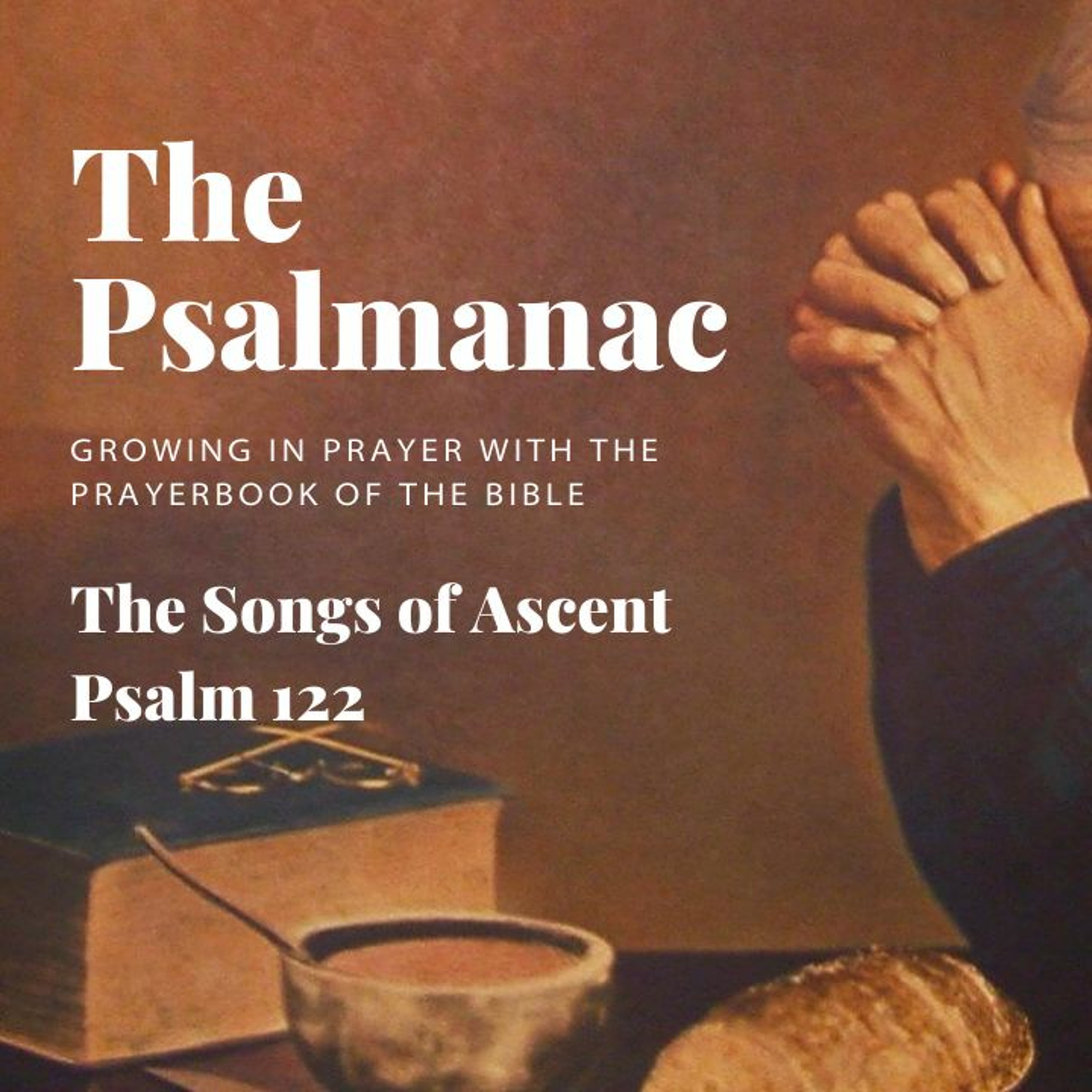 The Psalmanac #23 :: Psalm 122 episode artwork