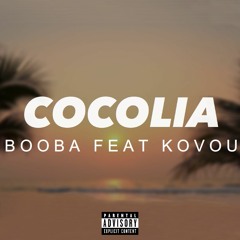 Booba - Cocolia (A La Fin) Feat. Kovou