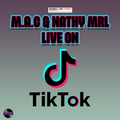 M.A.C & Nathy MRL - TikTok Live (06.04.24)